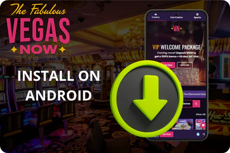 Install on Android Vegas Now
