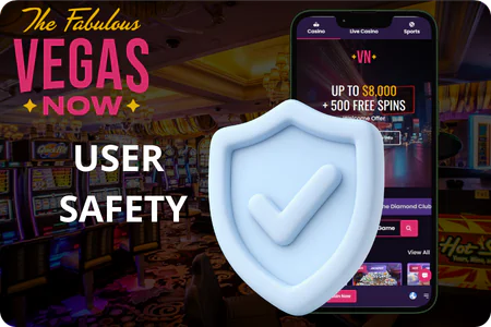 User safety Vegas Now